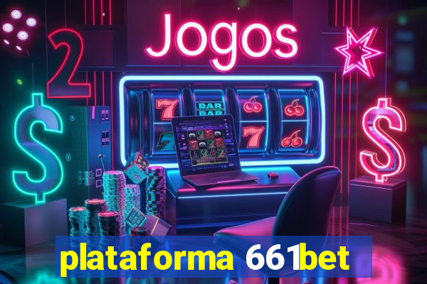 plataforma 661bet